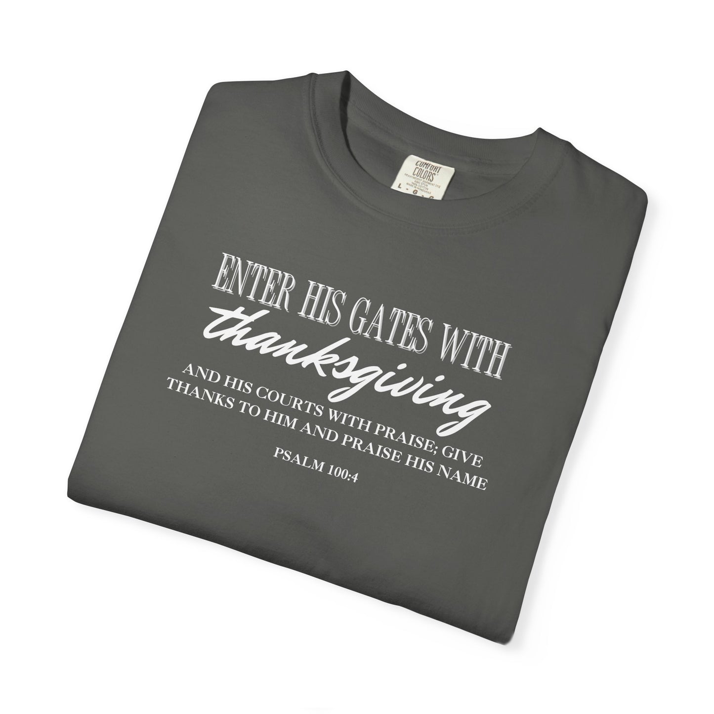 Psalm 100:4 T-shirt