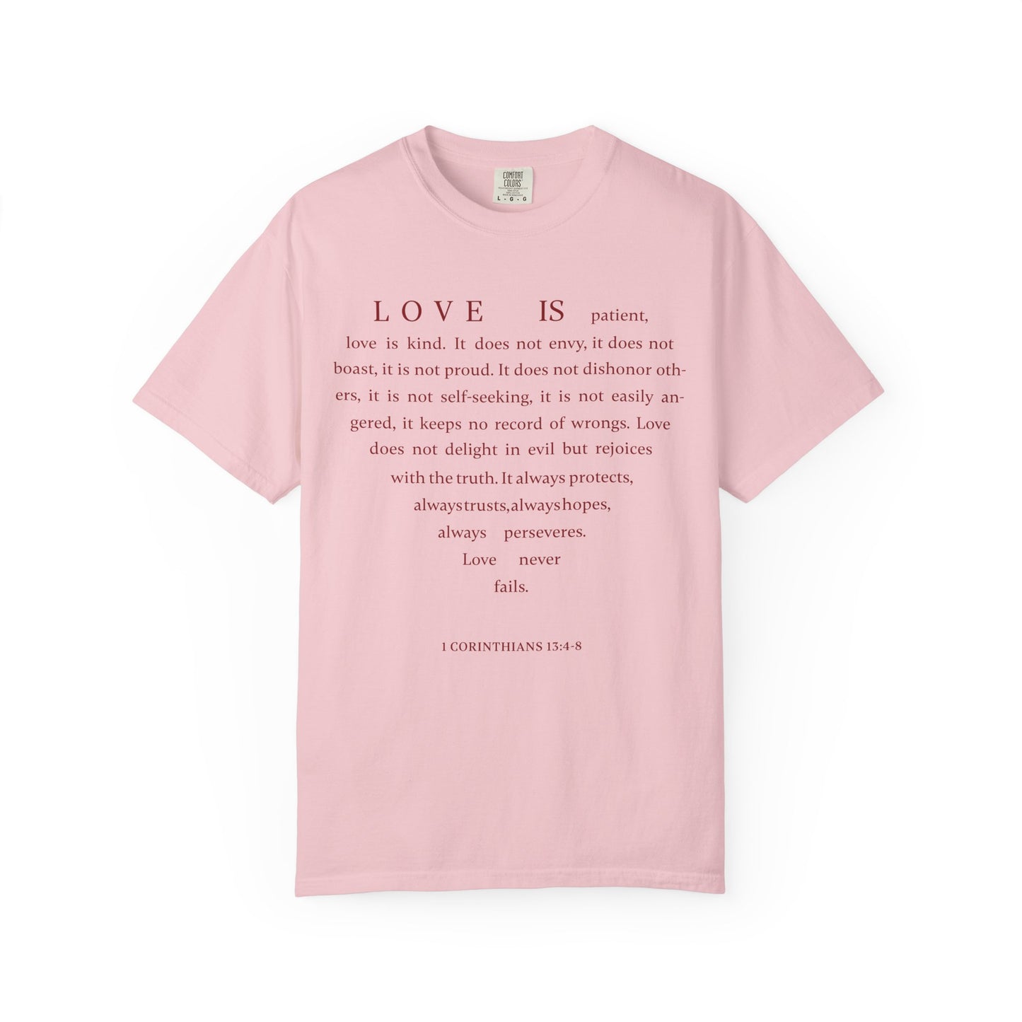 1 Corinthians 13:4-8 T-shirt