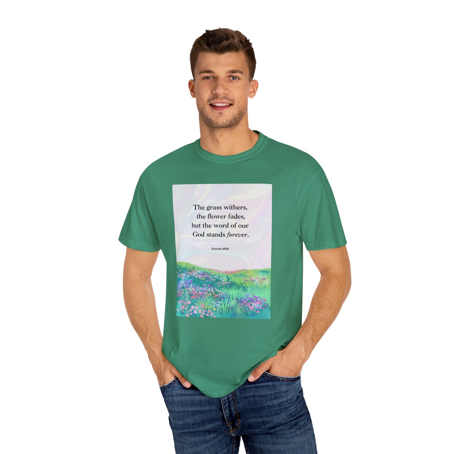 Isaiah 40:8 T-shirt