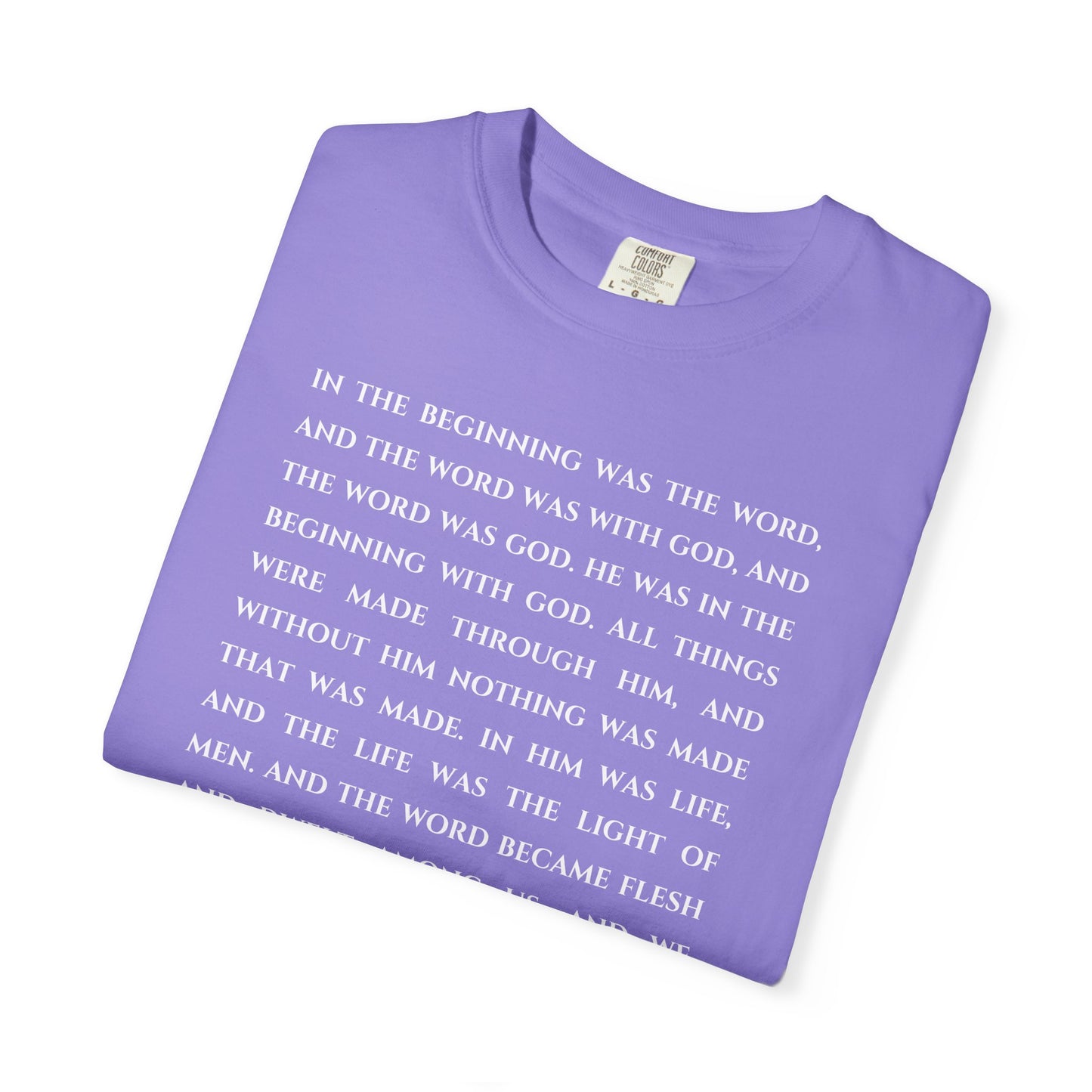John 1:1-4, 14 T-shirt