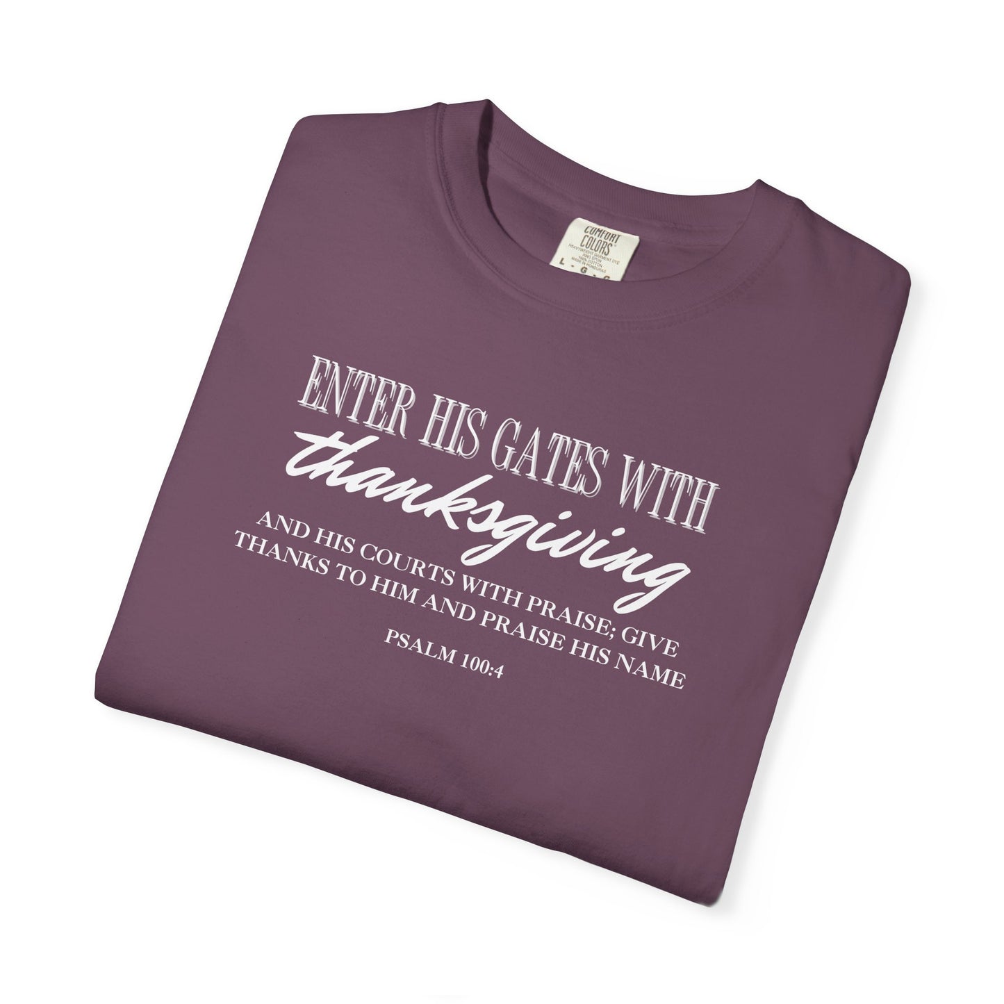 Psalm 100:4 T-shirt
