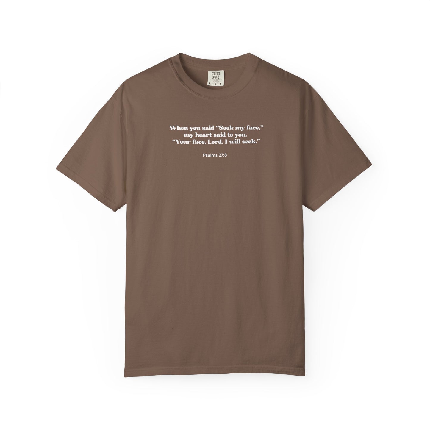 Psalms 27:8 T-shirt