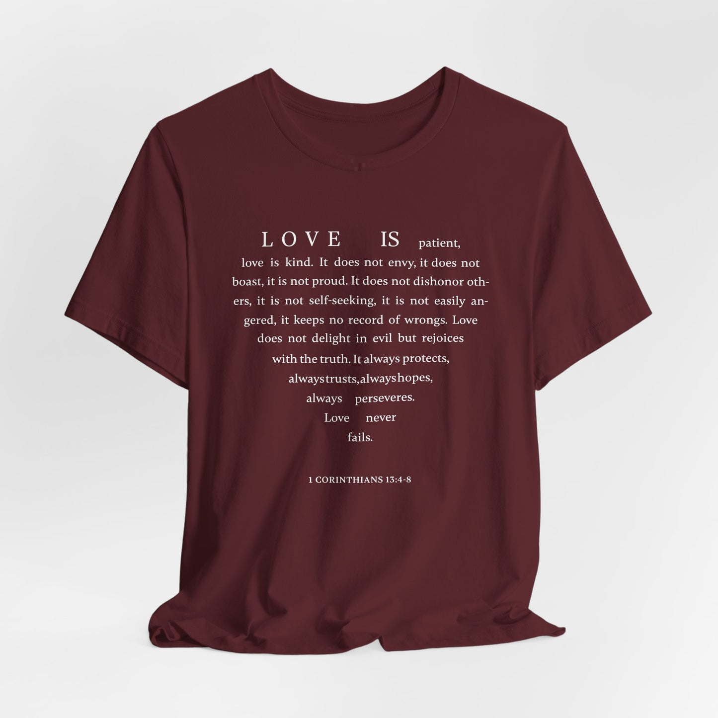 1 Corinthians 13:4-8 Tshirt — Bella Canvas 3001 Soft Cotton Crew