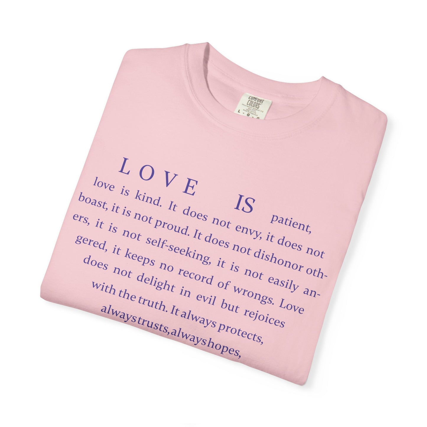 1 Corinthians 13:4-8 T-shirt