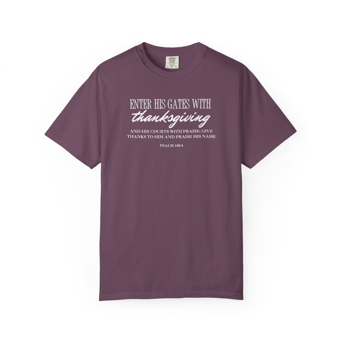 Psalm 100:4 T-shirt